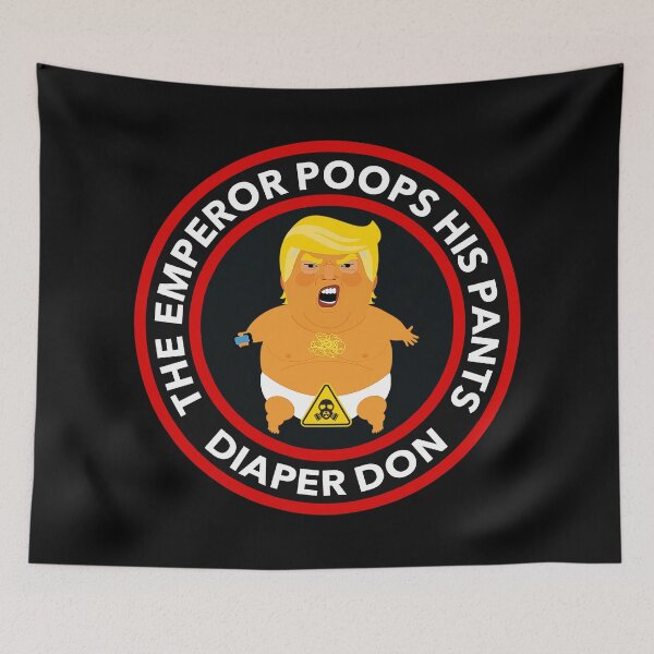 Item preview, The Emperor Poops His Pants - Diaper Don - Anti trump designed and sold by Thelittlelord.