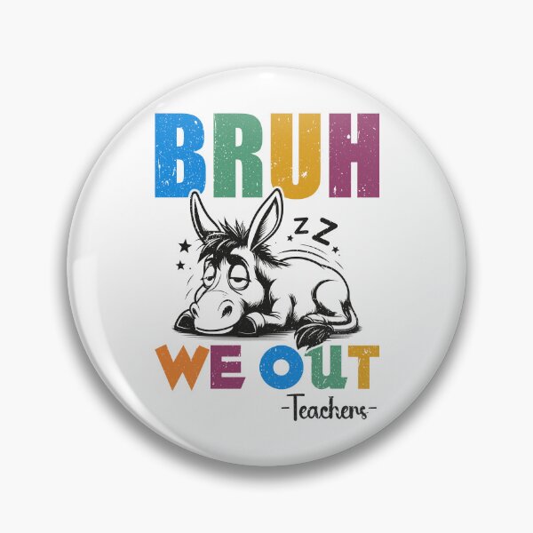 Item preview, Bruh We Out Teachers Funny Derby Day Donkey Farmer designed and sold by Goo2design.
