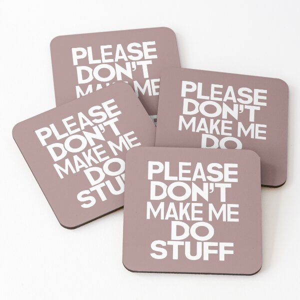 Item preview, Please Do Not make Me Do Stuff Classic T-shirt designed and sold by MyDesigneStore.