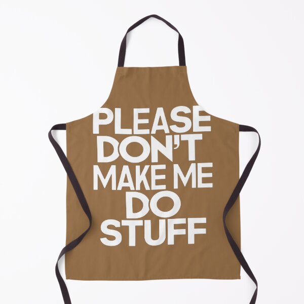 Item preview, Please Do Not make Me Do Stuff Classic T-shirt designed and sold by MyDesigneStore.