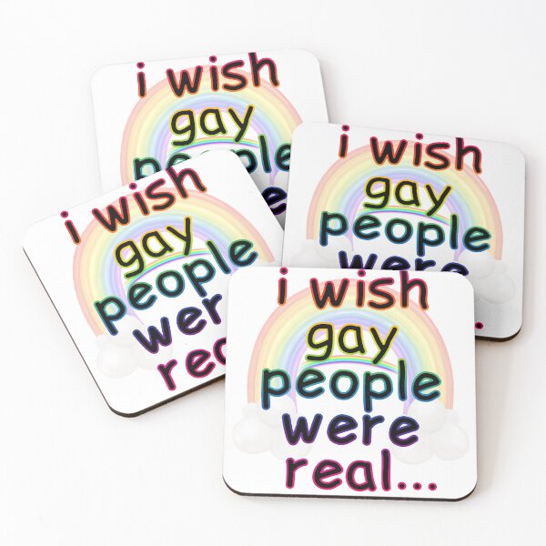 Item preview, I wish gay people were real... designed and sold by E-Shu.