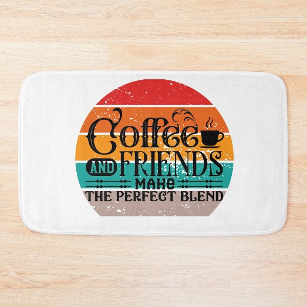 Item preview, Coffee and Friends Make the Perfect Blend! Coffee Lover Gift. designed and sold by SSustainable.
