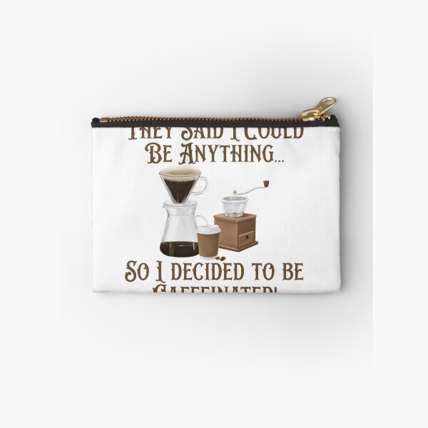 Item preview, I Decided to be Caffeinated! Coffee Lover Gift. designed and sold by SSustainable.