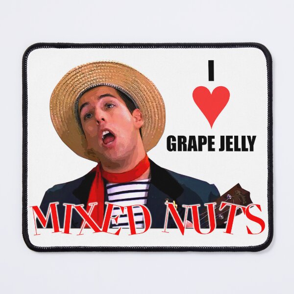 Item preview, Mixed Nuts 1994 - I love grape jelly Poster designed and sold by brad2ecla.