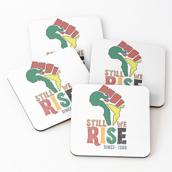 Item preview, Still we rise since- 1865 designed and sold by fulldreamer2021.
