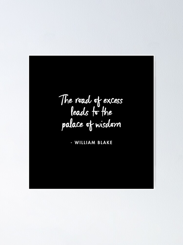 "William Blake The Road of Excess Leads to the Palace of Wisdom