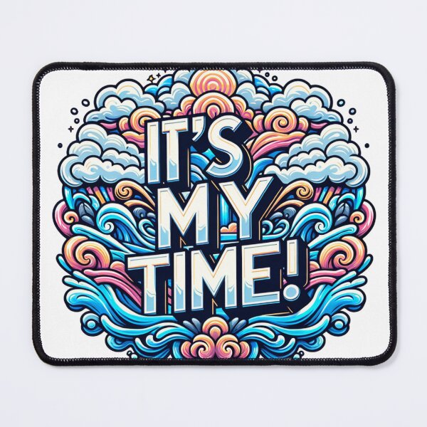 Item preview, It's My Time! designed and sold by PassionforLove.