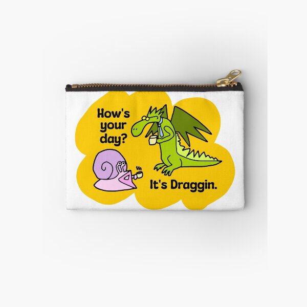 Item preview, How's your day? It's Draggin. Dragon Workplace Humor designed and sold by BrushAndPen.