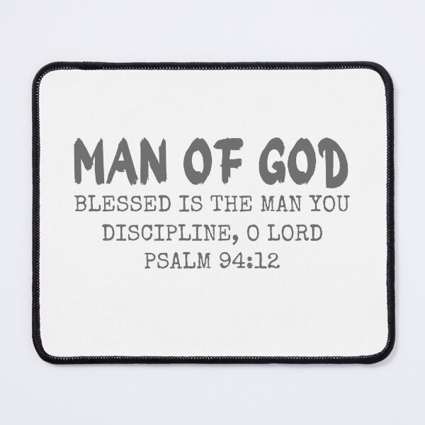 Item preview, Man of God, Psalm: 94: 12, gray design.  designed and sold by MoriaStore.
