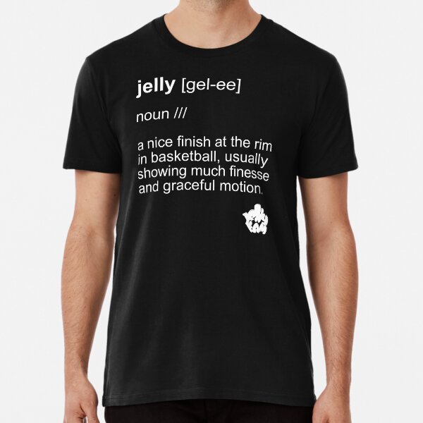 "Jelly Definition TShirt" Tshirt by 23jd45 Redbubble