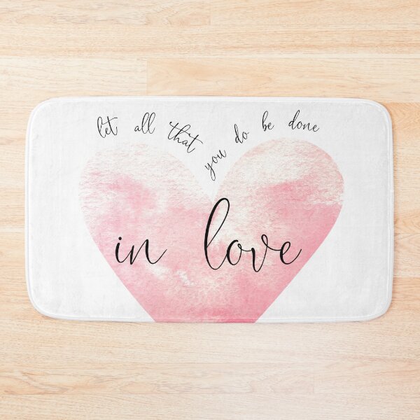 Item preview, In Love 1 Corinthians 16:14 designed and sold by KAMdesignhaus.