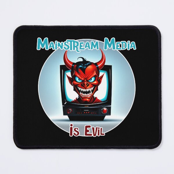 Item preview, Mainstream Media Is Evil designed and sold by duke818.