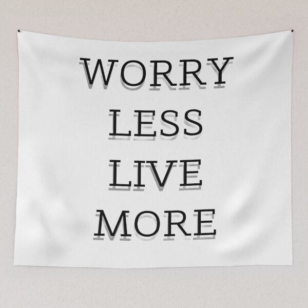 Item preview, worry less live more designed and sold by good1TEMSshop.