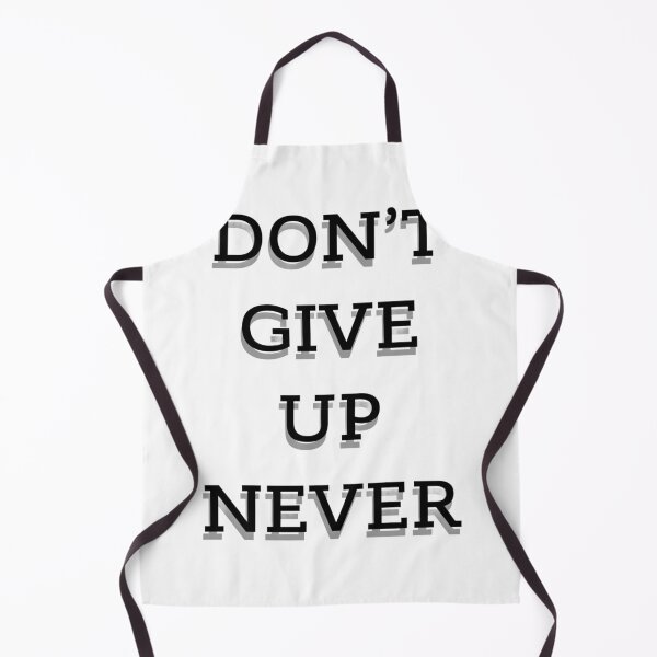 Item preview, don't give up never designed and sold by good1TEMSshop.