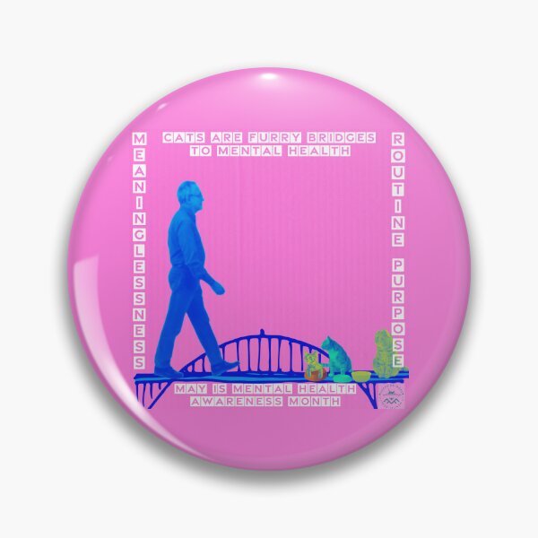 Item preview, Pink Cats Furry Bridges to Mental Health designed and sold by 1Felinophile.