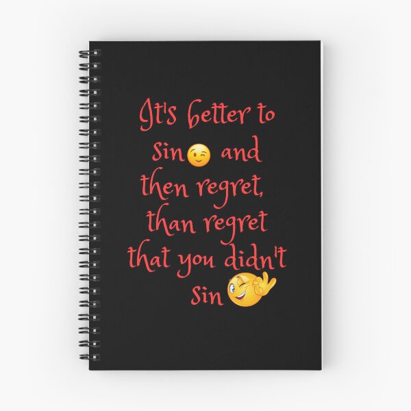 Item preview, It's better to sin and then regret than regret that you didn't sin  designed and sold by YourTrendyTees.