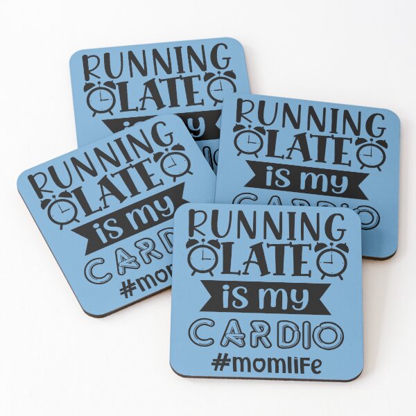 Item preview, Running late is my cardio #momlife designed and sold by Lisa Weber.