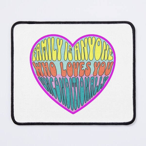 Item preview, Family is anyone who loves you unconditionally designed and sold by ZekoStick.