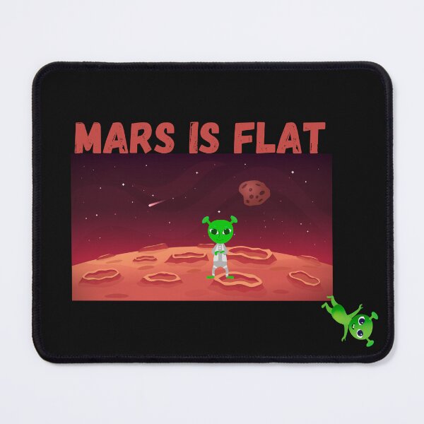 Item preview, MARS IS FLAT designed and sold by buzzstyle66.
