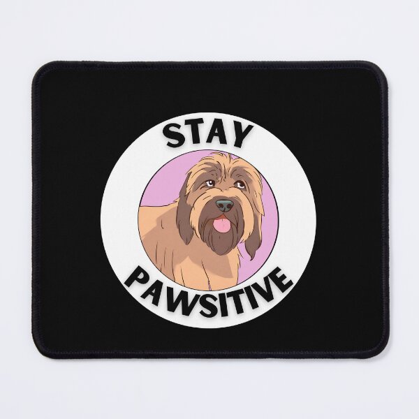 Item preview, STAY PAWSITVE Briard designed and sold by GoodyPaws.