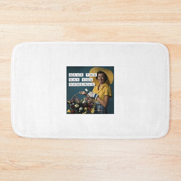 Item preview, Have the Day You Deserve  designed and sold by MeandRu.