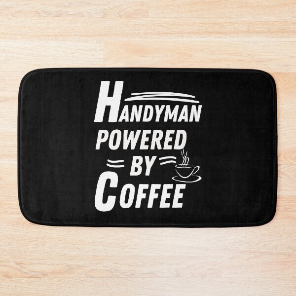 Item preview, Handyman powered by coffee designed and sold by annoying-shirts.