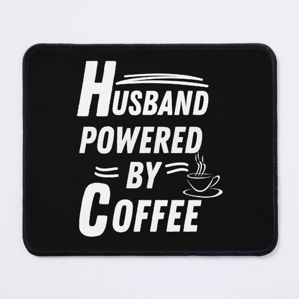 Item preview, Husband powered by coffee designed and sold by annoying-shirts.