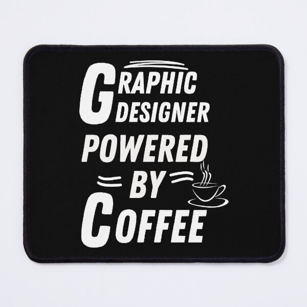 Item preview, Graphic designer powered by coffee designed and sold by annoying-shirts.