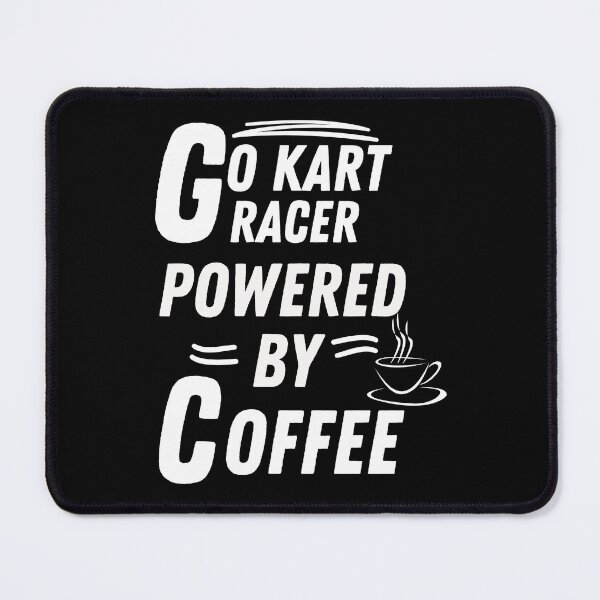 Item preview, Go kart racer powered by coffee designed and sold by annoying-shirts.