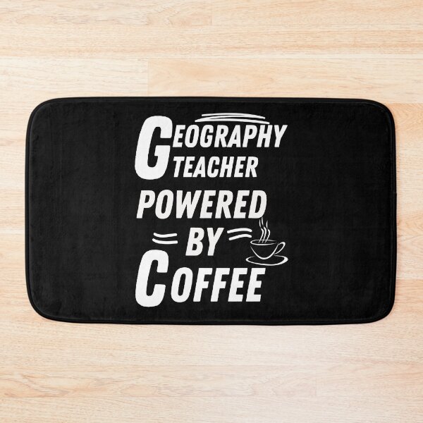 Item preview, Geography teacher powered by coffee designed and sold by annoying-shirts.