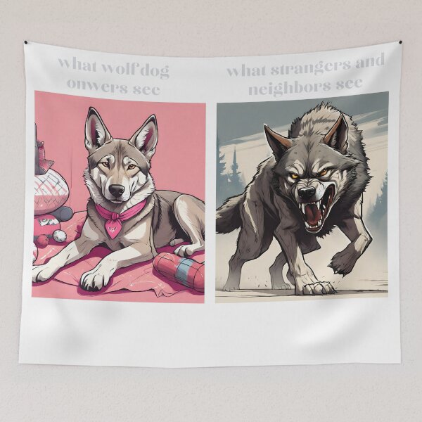 Item preview, What wolfdog  onwers see vs what strangers and neightbors see designed and sold by GoodyPaws.