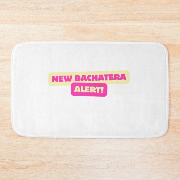 Item preview, New Bachatera Alert Bachata Dancer Bachata Lover designed and sold by SoyMoni.