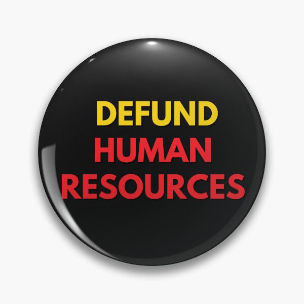 Item preview, Defund Human Resources T Shirt / Sticker designed and sold by DiverseDazzle.