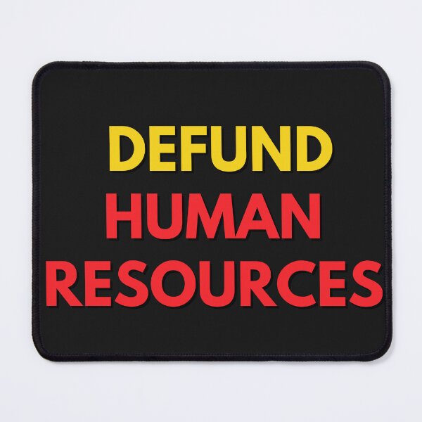 Item preview, Defund Human Resources T Shirt / Sticker designed and sold by DiverseDazzle.