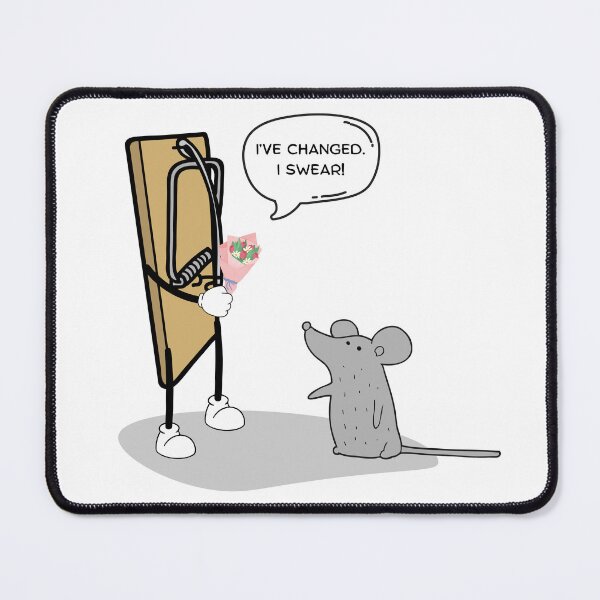 Item preview, I've Changed. I Swear! Sarcastic Cheating Funny Cartoon Mouse Trap designed and sold by GumStickers.