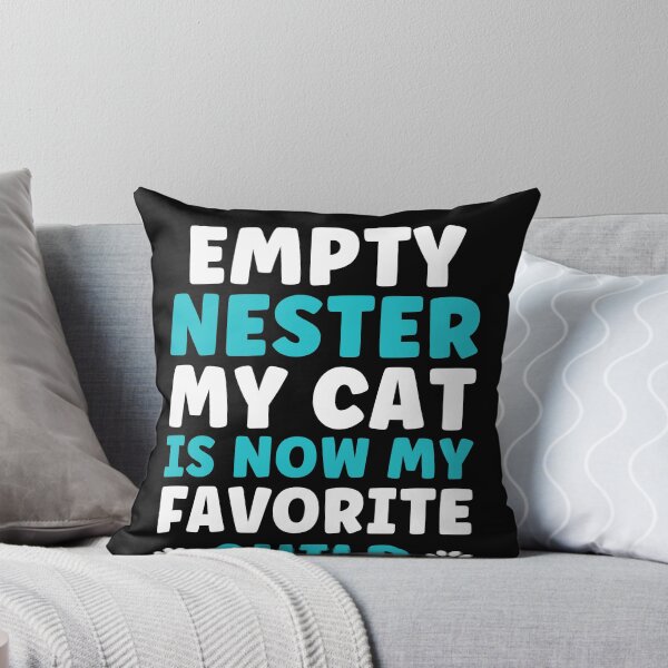 Item preview, Empty Nester: My Cat is now my favorite Child Empty Nest designed and sold by BlueBerry-Pengu.