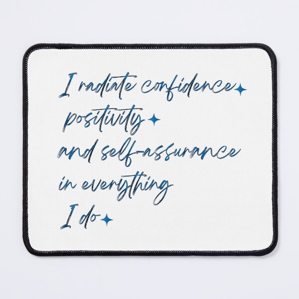 Item preview, I radiate confidence positivity and selfassurance in everything I do designed and sold by angelyara.
