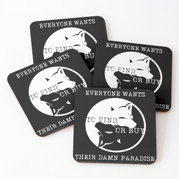Item preview, Everyone wants to find or buy their damn paradise. designed and sold by ConradoBullhead.