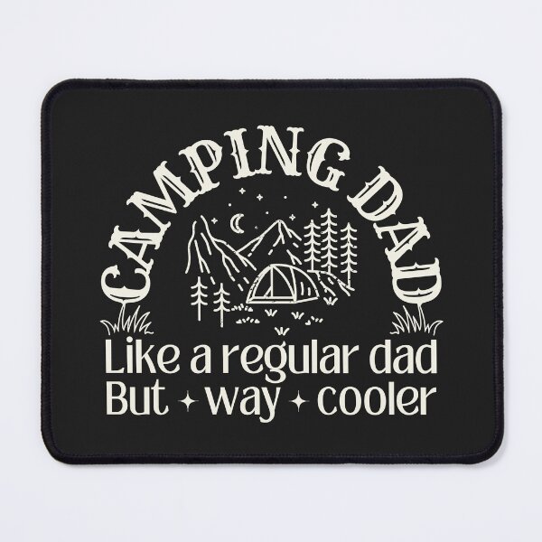 Item preview, Camping dad (camp outlined outlined illustration), like a regular dad but way cooler designed and sold by SillyShibas.