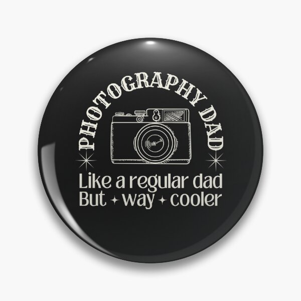 Item preview, Photography dad, like a regular dad but way cooler designed and sold by SillyShibas.