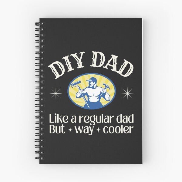 Item preview, DIY Dad, like a regular dad but way cooler designed and sold by SillyShibas.