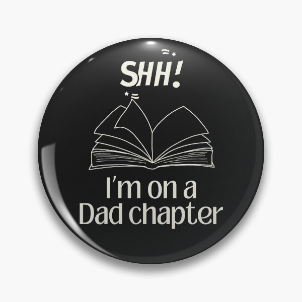 Item preview, Shh I'm on a dad chapter designed and sold by SillyShibas.
