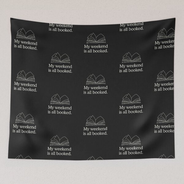 Item preview, My weekend is all booked, dad joke/pun designed and sold by SillyShibas.