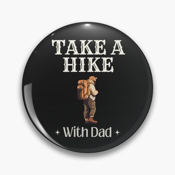 Item preview, Take a hike with dad  designed and sold by SillyShibas.