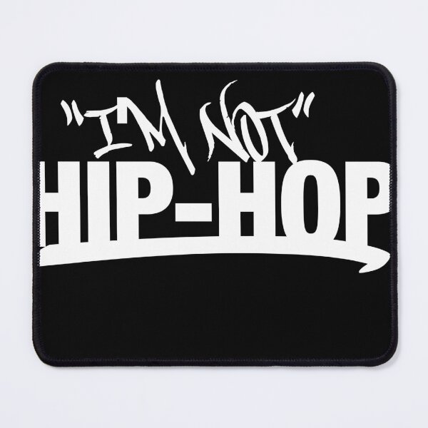 Item preview, I'm Not Hip-Hop designed and sold by John Villari.
