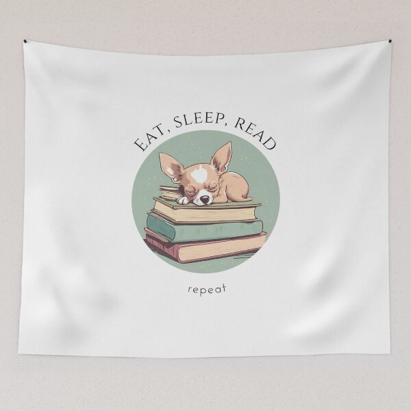 Item preview, Eat sleep read repeat books bookwarm booklover funny cute chihuahua dog designed and sold by SoulfulT.