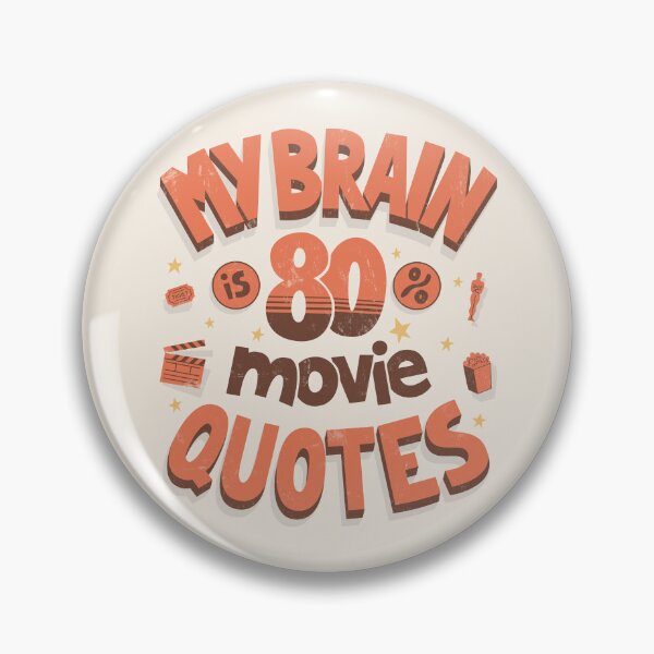 Item preview, My brain is 80% movie quotes designed and sold by Anti-Style.