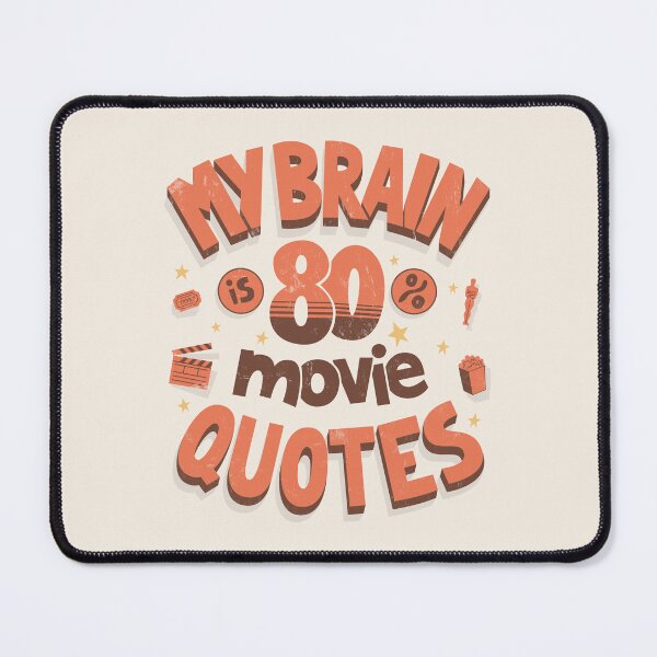 Item preview, My brain is 80% movie quotes designed and sold by Anti-Style.