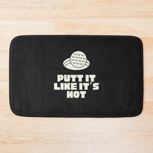 Item preview, Putt it like it's hot - dad's golf pun designed and sold by SillyShibas.