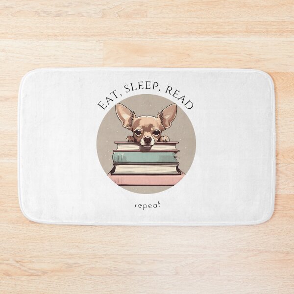 Item preview, Eat sleep read repeat books bookwarm booklover funny cute brown chihuahua dog designed and sold by SoulfulT.
